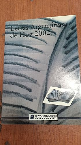 Seller image for Letras Argentinas de Hoy 2002 for sale by Libros nicos