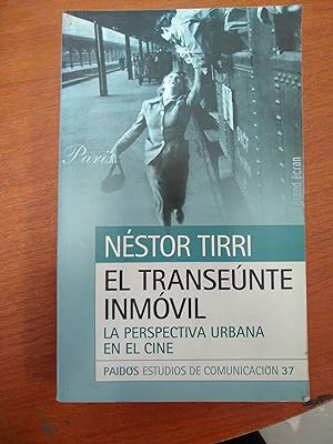 Seller image for El transeunte inmovil for sale by Libros nicos