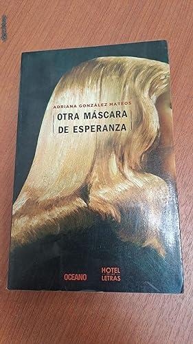 Seller image for Otra mscara de esperanza for sale by Libros nicos