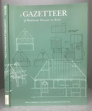 Seller image for A GAZETTEER OF MEDIEVAL HOUSES IN KENT for sale by Chaucer Bookshop ABA ILAB