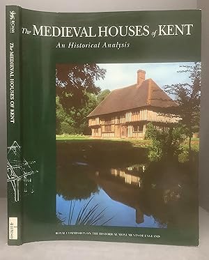 Bild des Verkufers fr The Medieval Houses of Kent: An Historical Analysis zum Verkauf von Chaucer Bookshop ABA ILAB