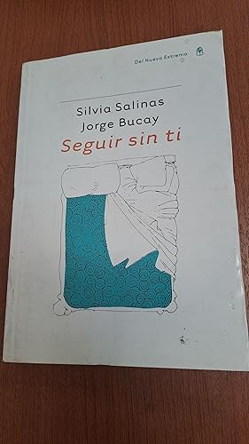 Imagen del vendedor de Seguir sin ti a la venta por Libros nicos