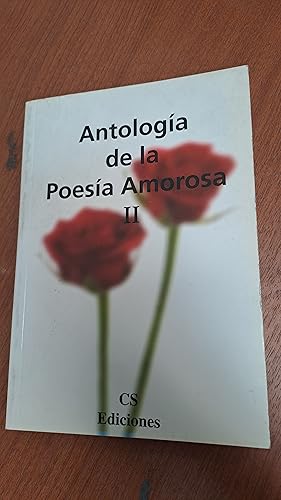 Imagen del vendedor de Antologia de la poesia amorosa II a la venta por Libros nicos
