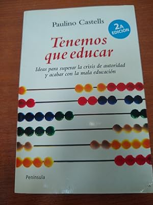 Seller image for Tenemos que educar for sale by Libros nicos