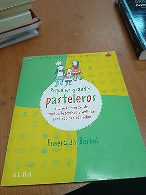 Seller image for Pequeos grandes pasteleros for sale by Libros nicos