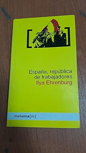 Seller image for Espaa, republica de trabajadores for sale by Libros nicos