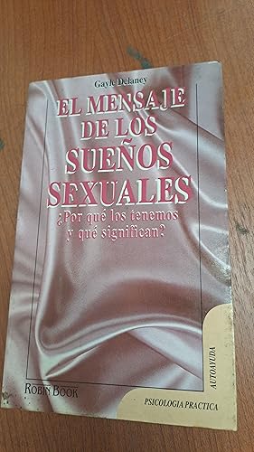 Bild des Verkufers fr El mensaje de los sueos sexuales zum Verkauf von Libros nicos