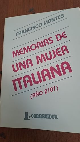 Bild des Verkufers fr Memorias de una mujer Italiana ao 2101 zum Verkauf von Libros nicos
