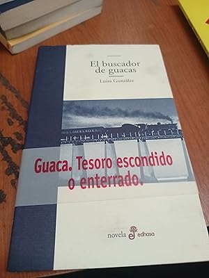 Image du vendeur pour El buscador de Guacas mis en vente par Libros nicos