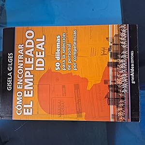 Imagen del vendedor de Cmo encontrar el empleado ideal a la venta por Libros nicos