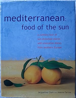 Imagen del vendedor de Mediterranean: Food of the Sun a la venta por Wessex Gourmet