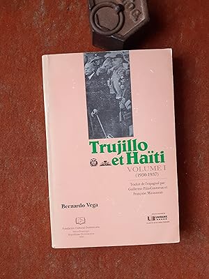 Image du vendeur pour Trujillo et Hati - Volume 1 (1930 - 1937) mis en vente par Librairie de la Garenne