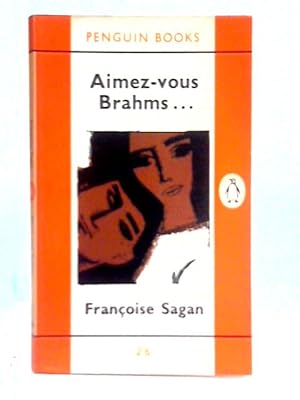 Imagen del vendedor de Aimez-vous Brahms a la venta por World of Rare Books