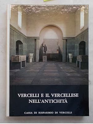 Vercelli e il Vercellese nell'antichità.