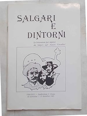 Salgari e dintorni. La letteratura per ragazzi da Salgari agli Autori Vercellesi.