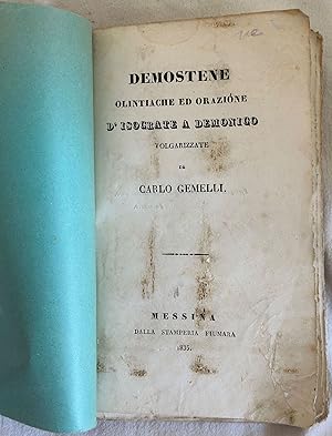 OLINTIACHE ED ORAZIONE D'ISOCRATE A DEMONICO VOLGARIZZATE DA CARLO GEMELLI,