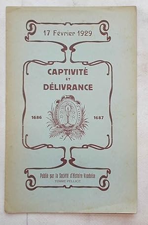 Imagen del vendedor de Captivit et Dlivrance. 1686 - 1687. a la venta por S.B. Il Piacere e il Dovere