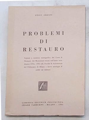 Seller image for Problemi di restauro. for sale by S.B. Il Piacere e il Dovere
