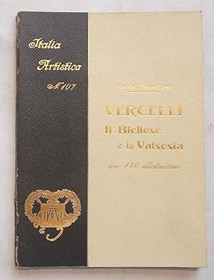 Bild des Verkufers fr Vercelli il Biellese e la Valsesia. zum Verkauf von S.B. Il Piacere e il Dovere