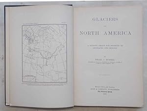 Bild des Verkufers fr Glaciers of North America. zum Verkauf von S.B. Il Piacere e il Dovere