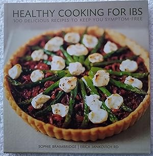 Imagen del vendedor de Healthy Cooking for IBS: 100 Delicious Recipes to Keep You Symptom-free a la venta por Wessex Gourmet