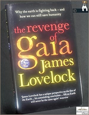 Imagen del vendedor de The Revenge of Gaia: Why the Earth is Fighting Back -- and How We Can Still Save Humanity a la venta por BookLovers of Bath