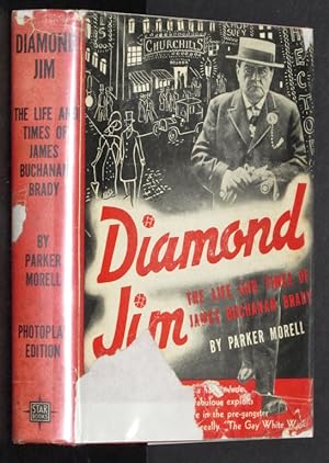 Bild des Verkufers fr Diamond Jim: The Life and Times of James Buchanan Brady zum Verkauf von Eyebrowse Books, MWABA