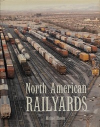 Image du vendeur pour North American Railyards mis en vente par Martin Bott Bookdealers Ltd