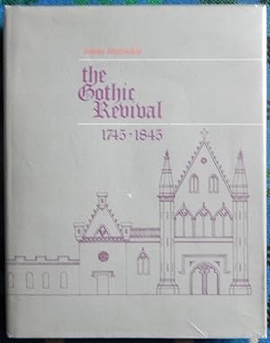 Image du vendeur pour The Gothic Revival 1745-1845 mis en vente par Invisible Books