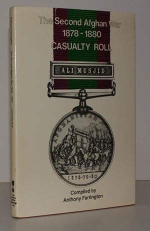 Image du vendeur pour The Second Afghan War 1878-1880. Casualty Roll. 1000 COPIES WERE PRINTED mis en vente par Island Books