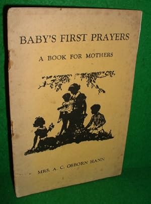 Imagen del vendedor de BABY'S FIRST PRAYERS A Book for Mothers a la venta por booksonlinebrighton