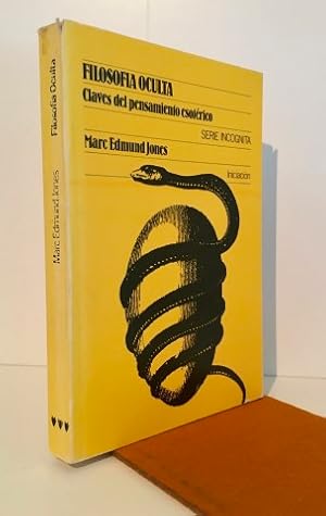 Filosofía oculta. Claves del pensamiento esotérico