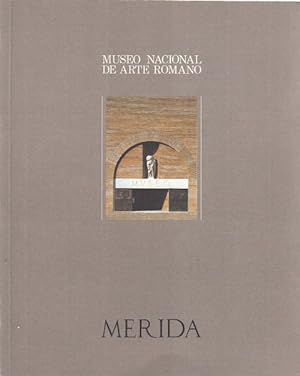 Imagen del vendedor de MUSEO NACIONAL DE ARTE ROMANO DE MRIDA a la venta por Librera Vobiscum