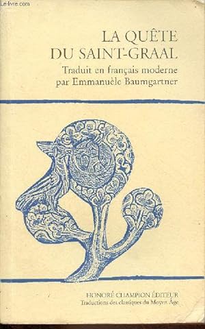Bild des Verkufers fr La qute du Saint-Graal - Collection classiques franais du moyen ge n30. zum Verkauf von Le-Livre