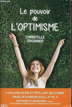 Imagen del vendedor de Le pouvoir de l'optimisme. a la venta por Le-Livre