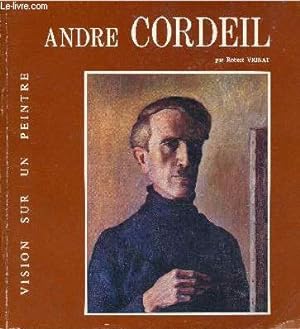 Seller image for Andr Cordeil 1894-1975 - ddicace de Yvonne Cordeil. for sale by Le-Livre