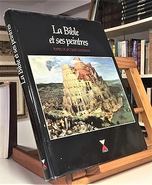 Imagen del vendedor de La Bible Et Ses Peintres a la venta por La Bodega Literaria