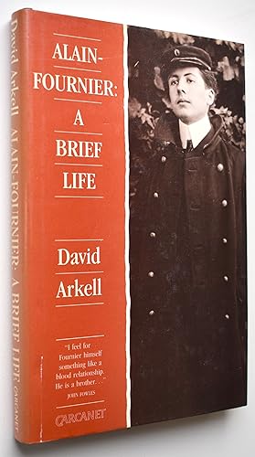 Seller image for ALAIN-FOURNIER A Brief Life (1886-1914) for sale by Dodman Books