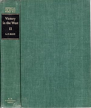 Image du vendeur pour Victory in the West volume II : The Defeat of Germany mis en vente par Pendleburys - the bookshop in the hills