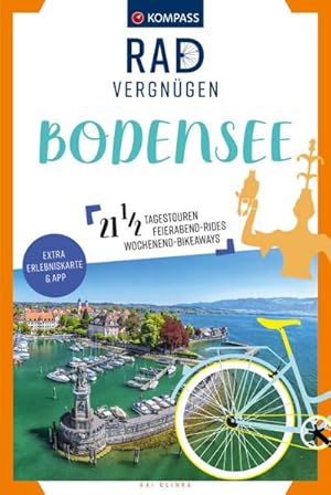 Seller image for KOMPASS Radvergngen Bodensee : 21 1/2 Feierabend-Rides, Tagestouren & Wochenend-Bikeaways for sale by AHA-BUCH GmbH