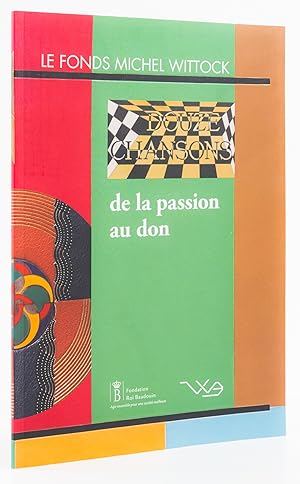 Le Fond Michel Wittock: de la passion au don. -