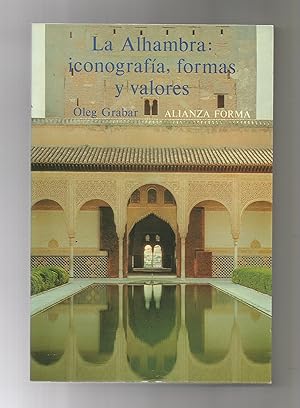 Seller image for La Alhambra: Iconografa, formas y valores. for sale by Librera El Crabo