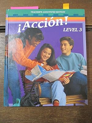 Seller image for Teacher's Annotated Edition: Accion Level 3 for sale by Stillwaters Environmental Ctr of the Great Peninsula Conservancy