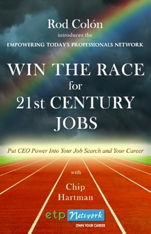 Imagen del vendedor de Win the Race for 21st Century Jobs a la venta por Reliant Bookstore