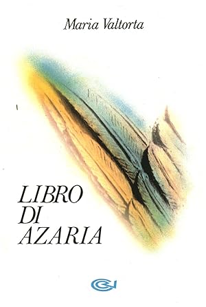 Imagen del vendedor de Libro di Azaria a la venta por Di Mano in Mano Soc. Coop