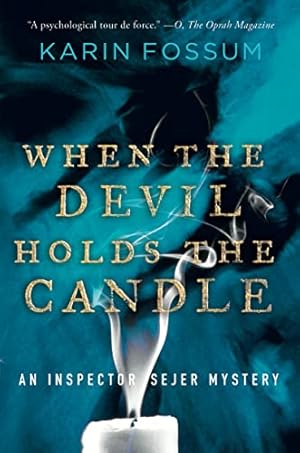 Seller image for When the Devil Holds the Candle (Inspector Sejer Mysteries) for sale by Reliant Bookstore