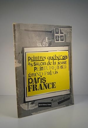 Peintres québécois. Salon de la Jeune Peinture. Paris. Grand Palais 1983