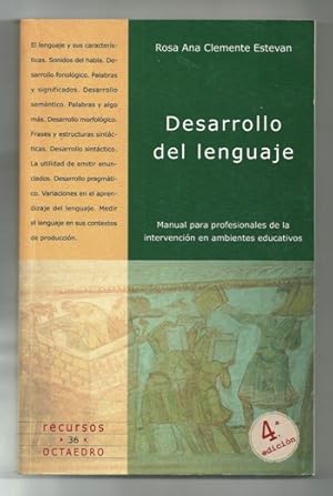 Seller image for DESARROLLO DEL LENGUAJE. Manual Para Profesionales de la Intervencion en Ambientes Educativos for sale by Ducable Libros