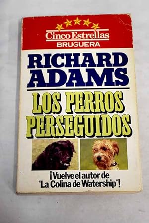 Seller image for Los perros perseguidos for sale by Alcan Libros