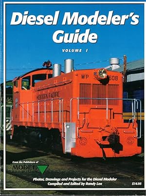 Image du vendeur pour Diesel Modeler's Guide Volume 1: Photos, Drawings, and Projects for the Diesel Modeler mis en vente par Kenneth Mallory Bookseller ABAA